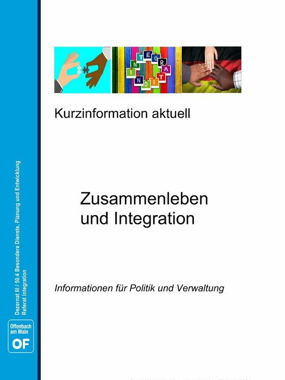Kurzinformation zum Thema Zusammenleben & Integration - Informationen für die Politik