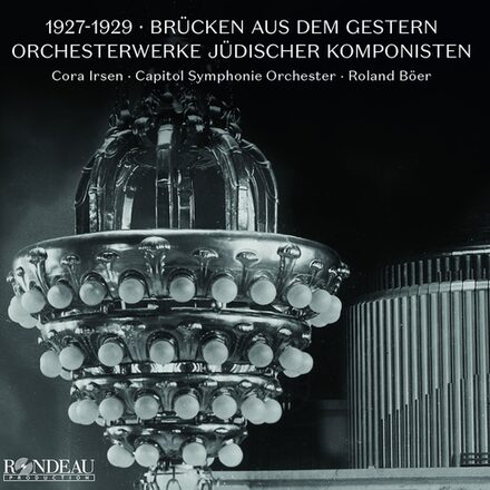 CD-Cover 1927–1929: Brücken aus dem Gestern Orchesterwerke jüdis